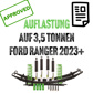Gutachten zur Auflastung Ford Ranger 2023+ auf 3,5 Tonnen